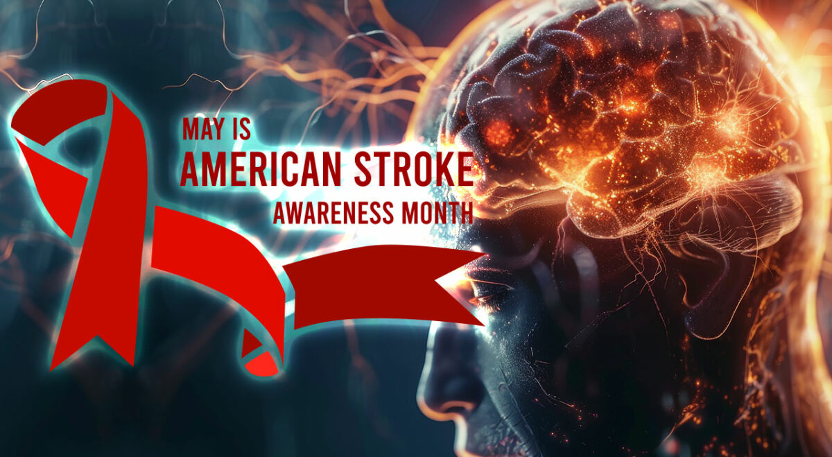 May Is Stroke Awareness Month
